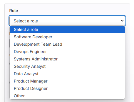 A dropdown list button labelled Role. Its items: Software Developer, Development Team Lead, Devops Engineer, Systems Administrator, Security Analyst, Data Analyst, Product Manager, Product Designer, Other.