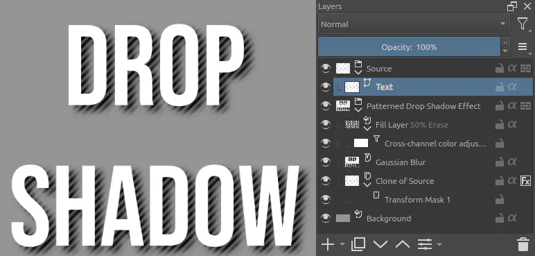 An example of a drop shadow effect with a diagonal stripes pattern in the shadow created in Krita with the layers structure visible: the layers are a "Source" group with a "Text" layer inside, then a "Patterned Drop Shadow Effect" group with a "Fill Layer" set to 50% opacity and Erase blend mode that has a "Cross-channel color adjustment" filter mask attached to it, then a "Gaussian Blur" filter layer, then "Clone of Source" with a layer style, attached to it a "Transform Mask 1." And finally a Background layer.